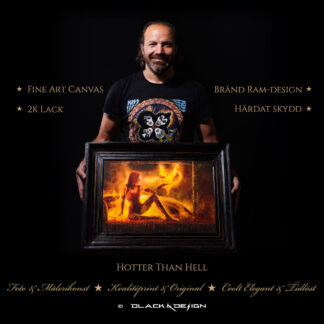 Hotter Than Hell - Premium Selection, Fine art print med bränd ram-design.